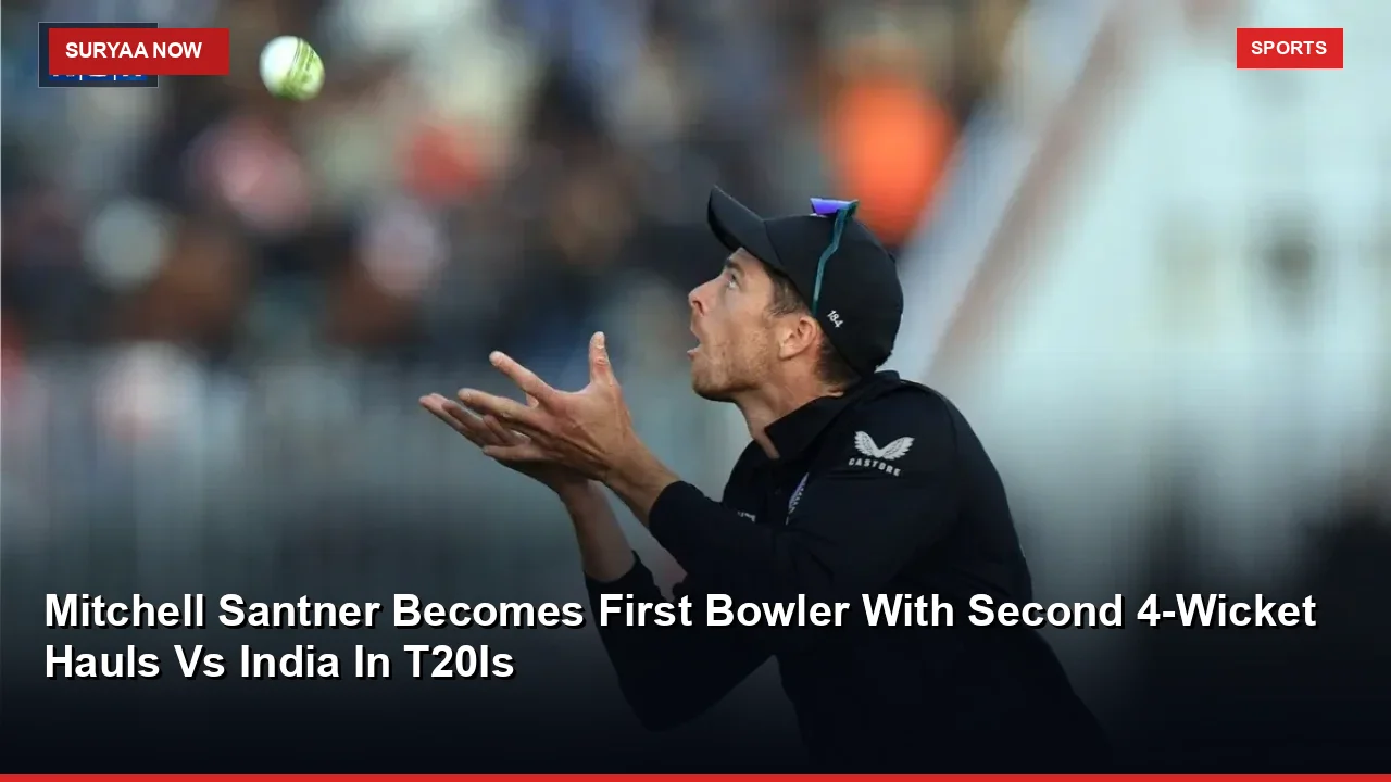 Mitchell Santner Becomes First Bowler With Second 4-Wicket Hauls Vs India In T20Is