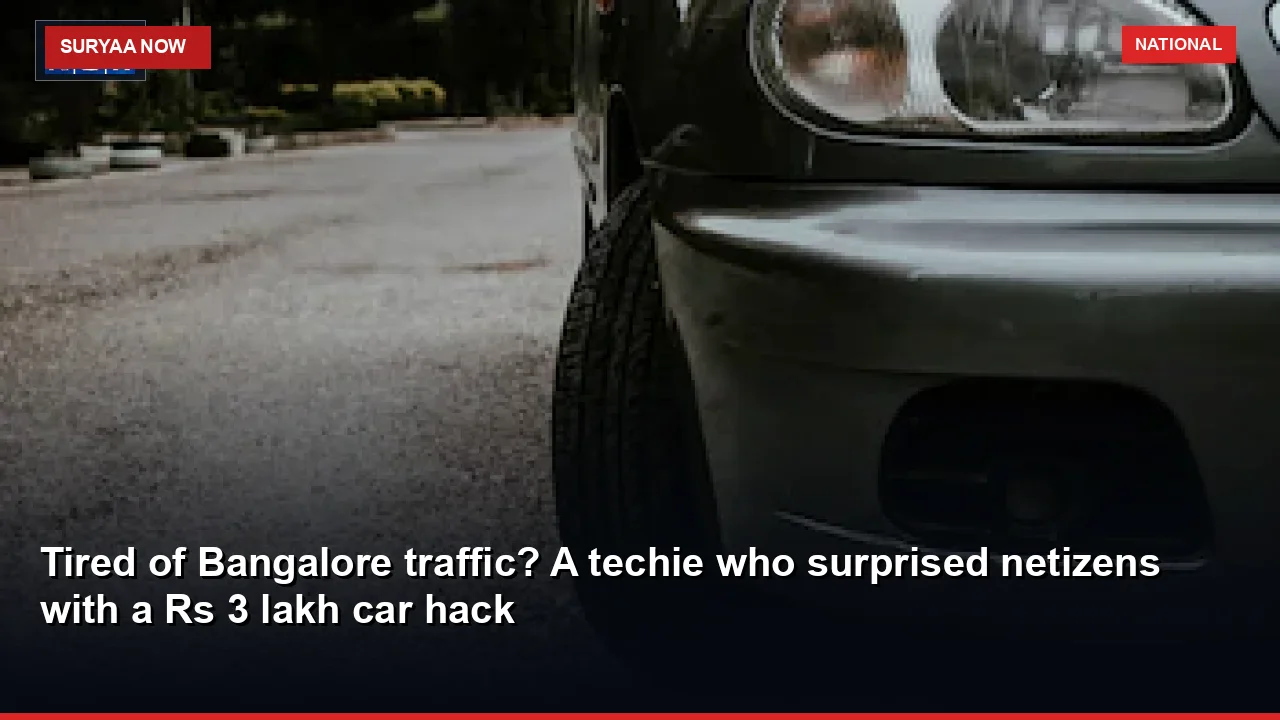 Tired of Bangalore traffic? A techie who surprised netizens with a Rs 3 lakh car hack
