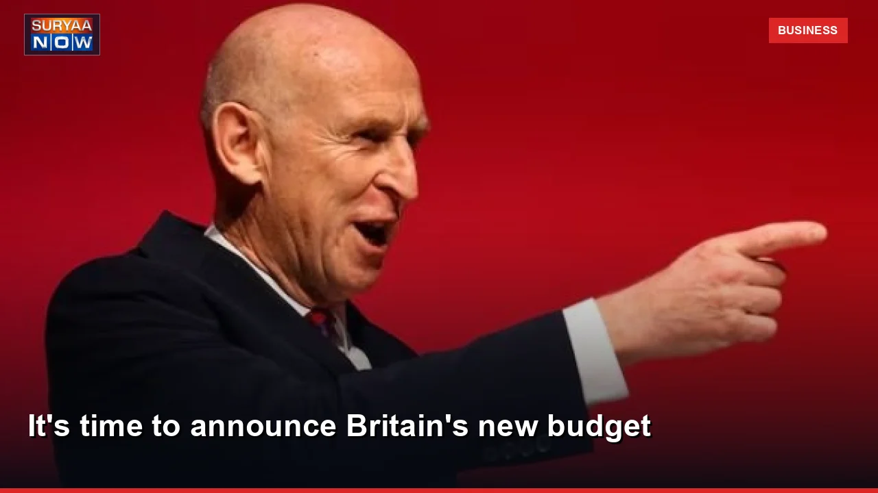 It's time to announce Britain's new budget