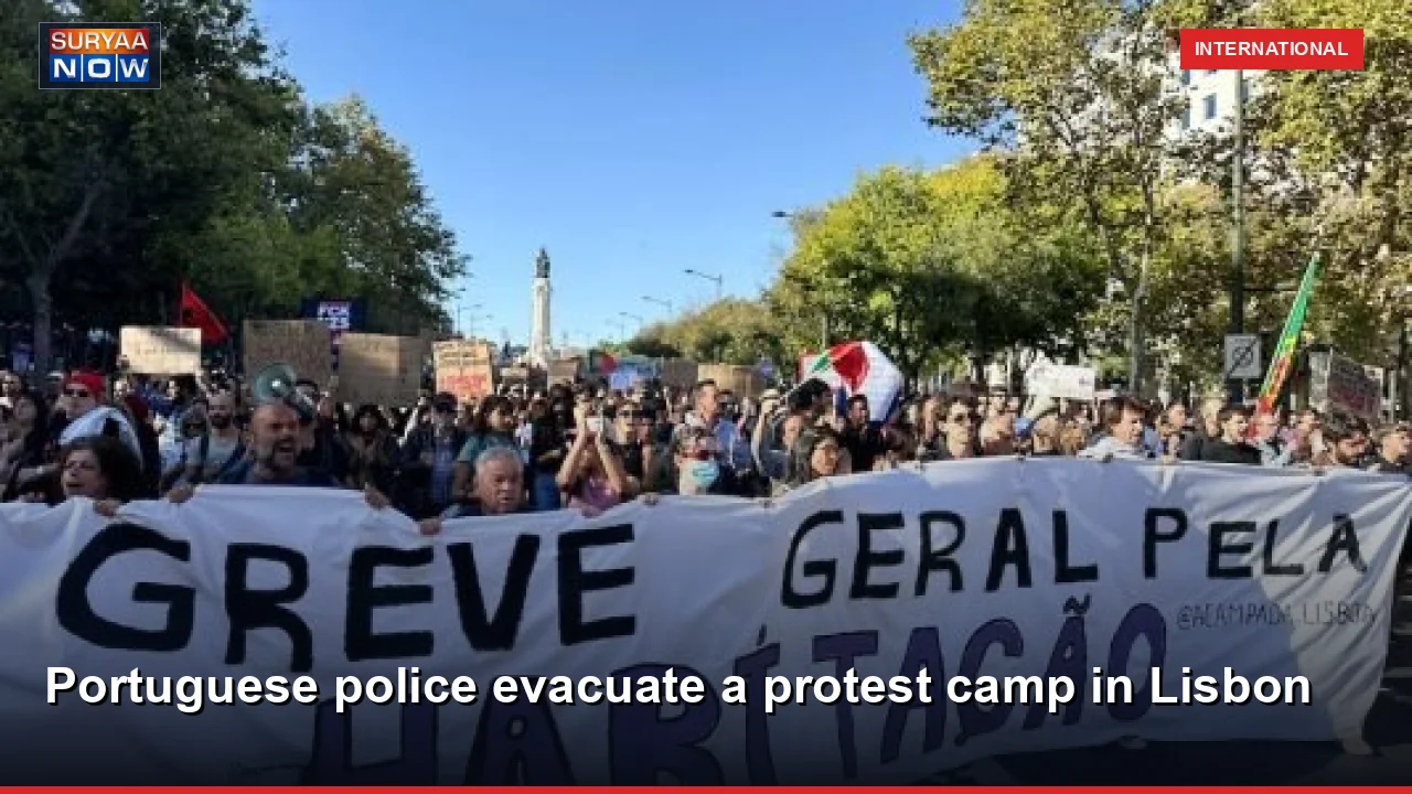 Portuguese police evacuate a protest camp in Lisbon
