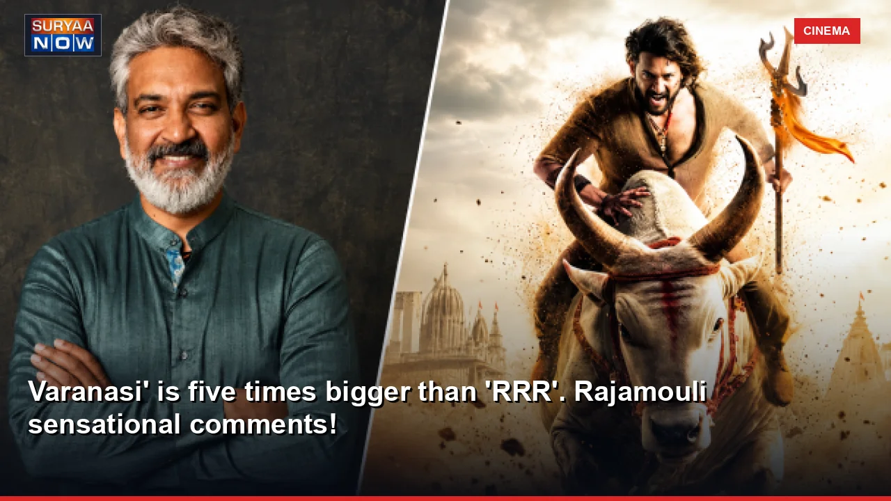 Varanasi' is five times bigger than 'RRR'. Rajamouli sensational comments!
