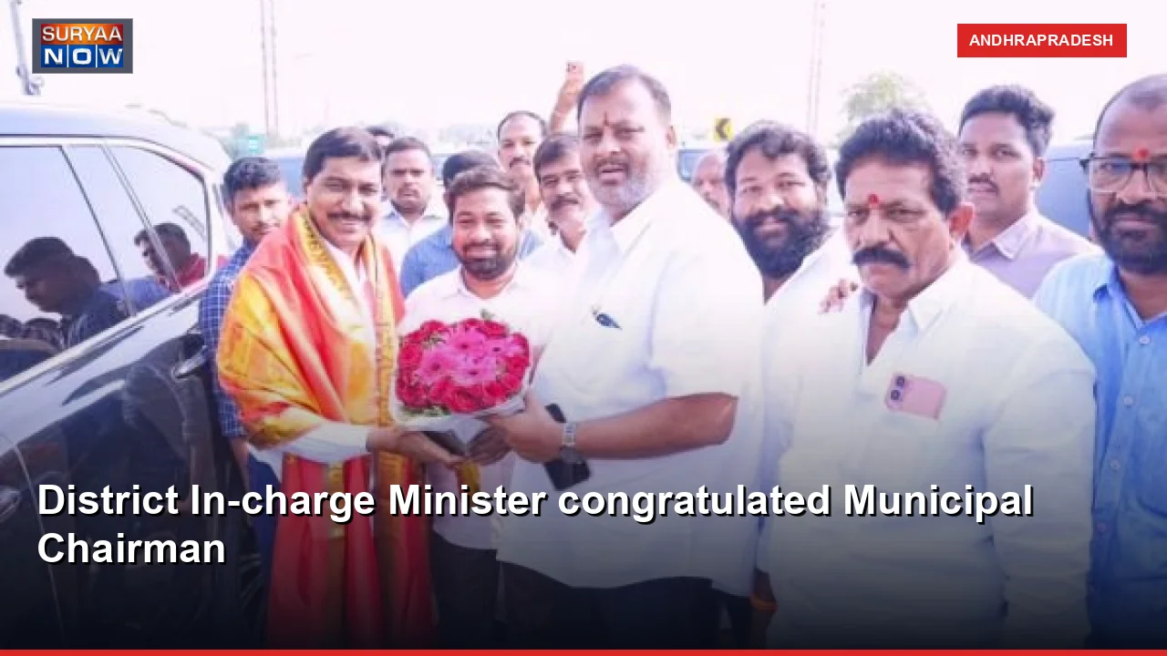 District In-charge Minister congratulated Municipal Chairman