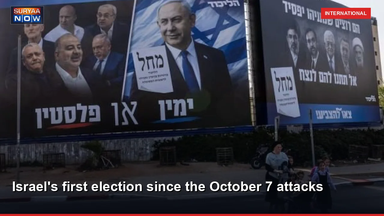 Israel's first election since the October 7 attacks