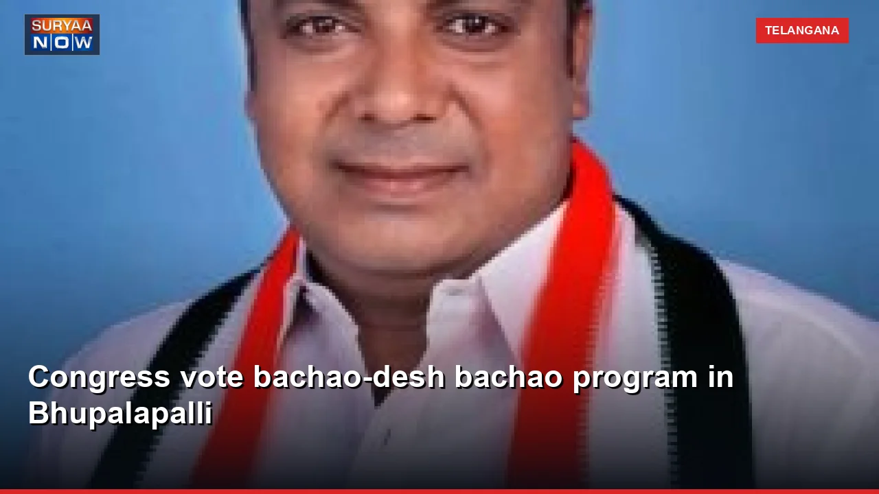 Congress vote bachao-desh bachao program in Bhupalapalli