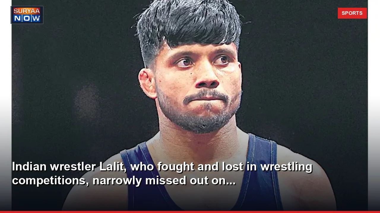 Indian wrestler Lalit, who fought and lost in wrestling competitions, narrowly missed out on...