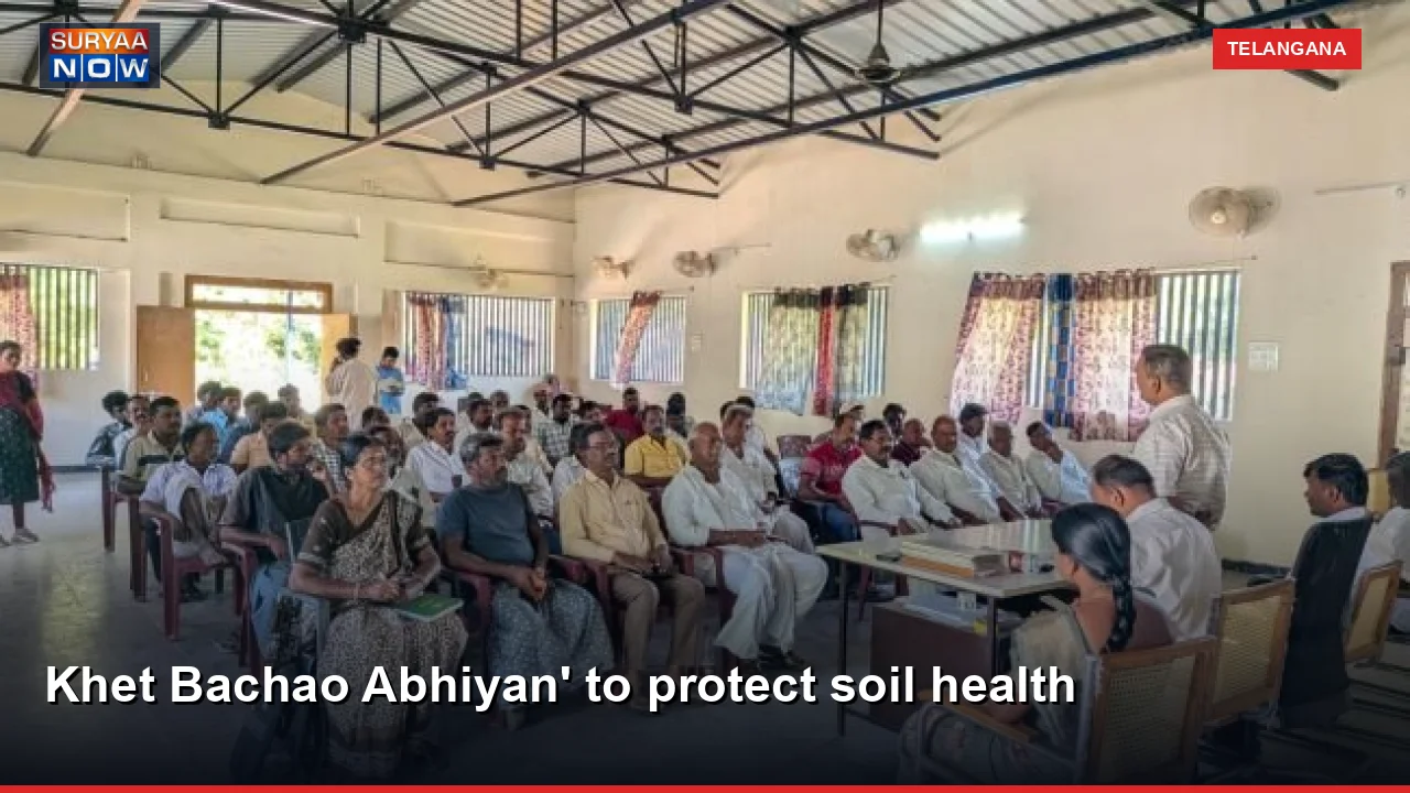 Khet Bachao Abhiyan' to protect soil health