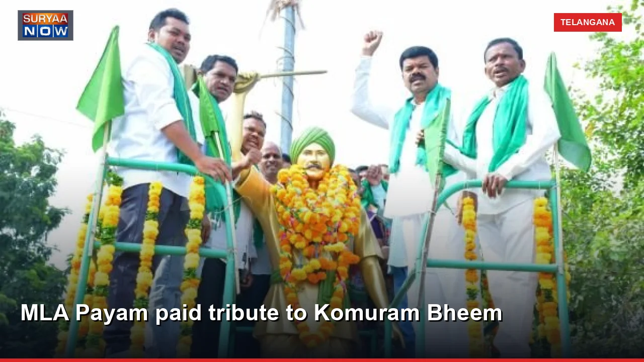 MLA Payam paid tribute to Komuram Bheem