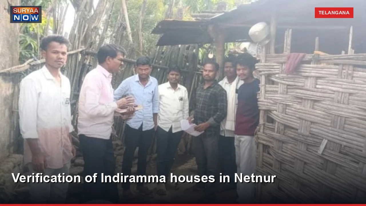 Verification of Indiramma houses in Netnur