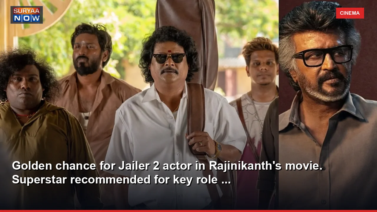 Golden chance for Jailer 2 actor in Rajinikanth's movie. Superstar recommended for key role ...
