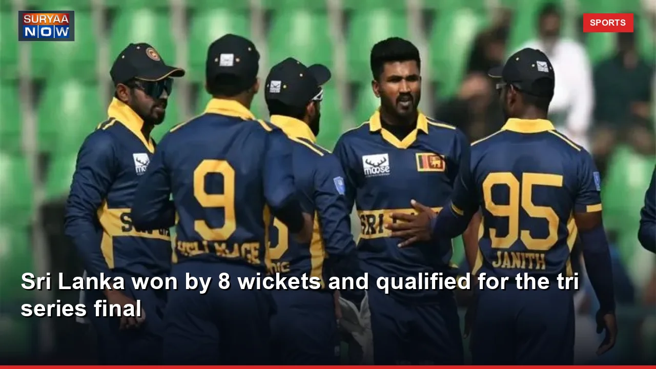 Sri Lanka won by 8 wickets and qualified for the tri series final