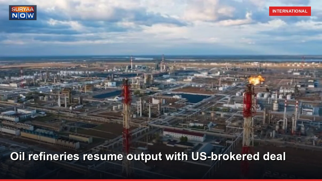 Oil refineries resume output with US-brokered deal