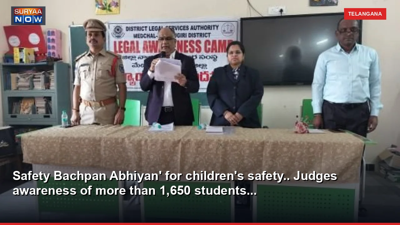 Safety Bachpan Abhiyan' for children's safety.. Judges awareness of more than 1,650 students...