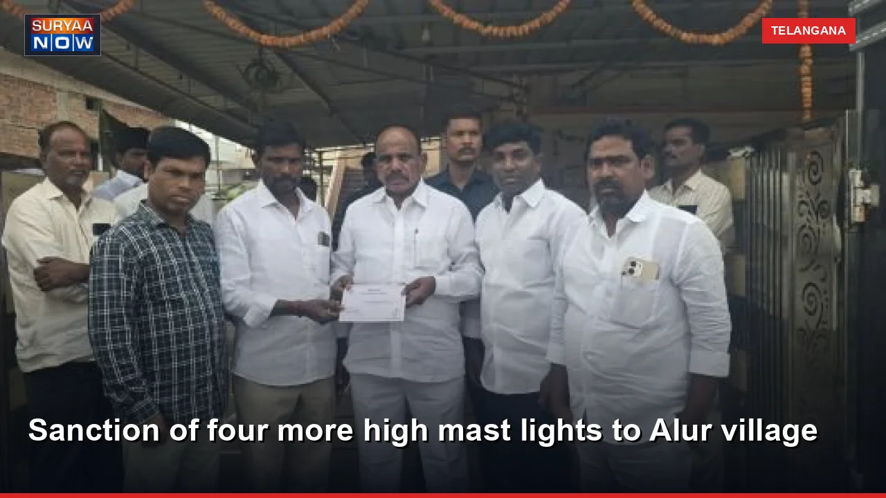 Sanction of four more high mast lights to Alur village