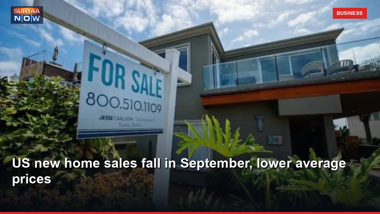 US new home sales fall in September, lower average prices