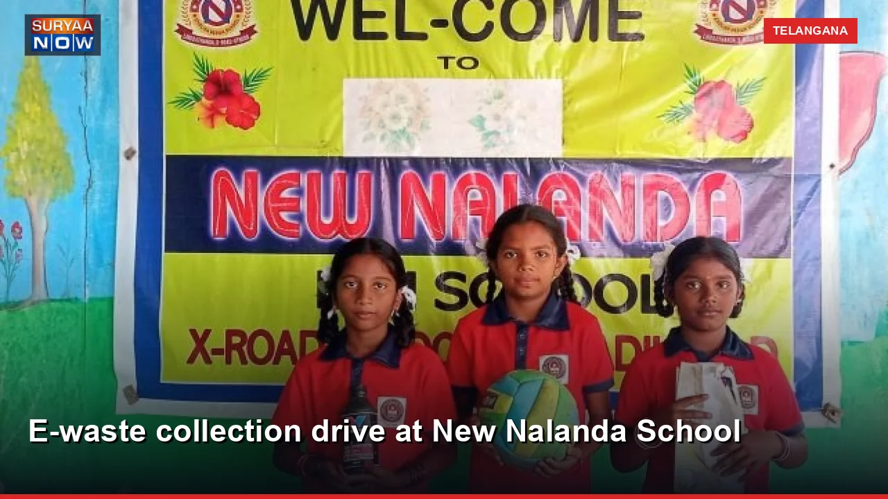 E-waste collection drive at New Nalanda School