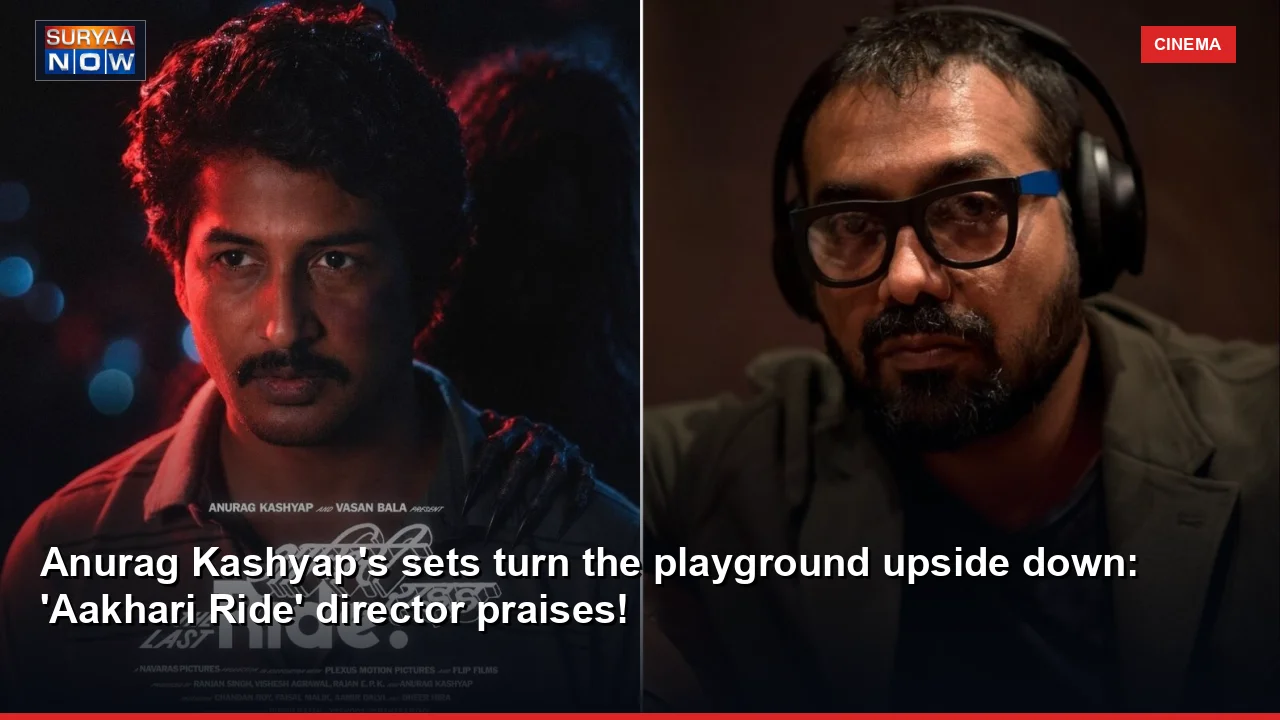 Anurag Kashyap's sets turn the playground upside down: 'Aakhari Ride' director praises!