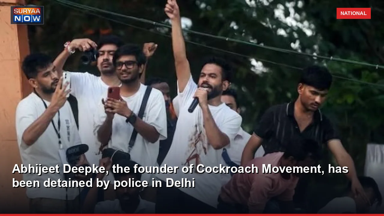 Abhijeet Deepke, the founder of Cockroach Movement, has been detained by police in Delhi