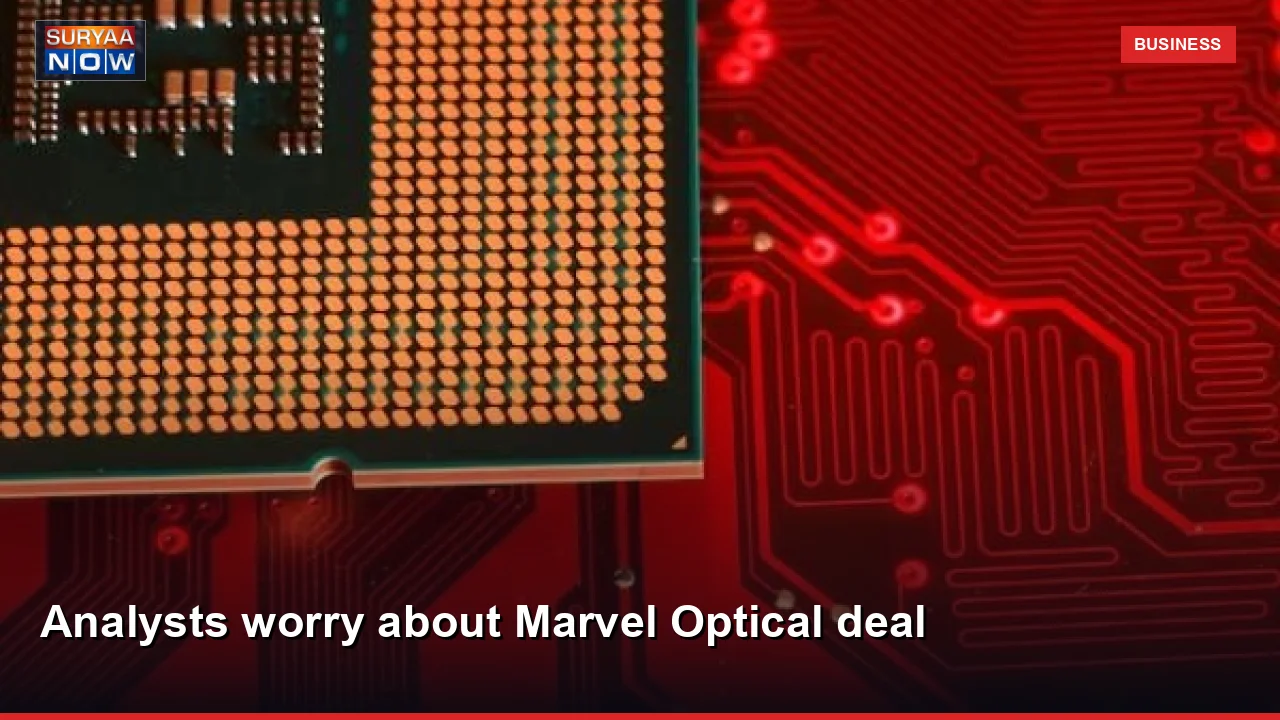 Analysts worry about Marvel Optical deal