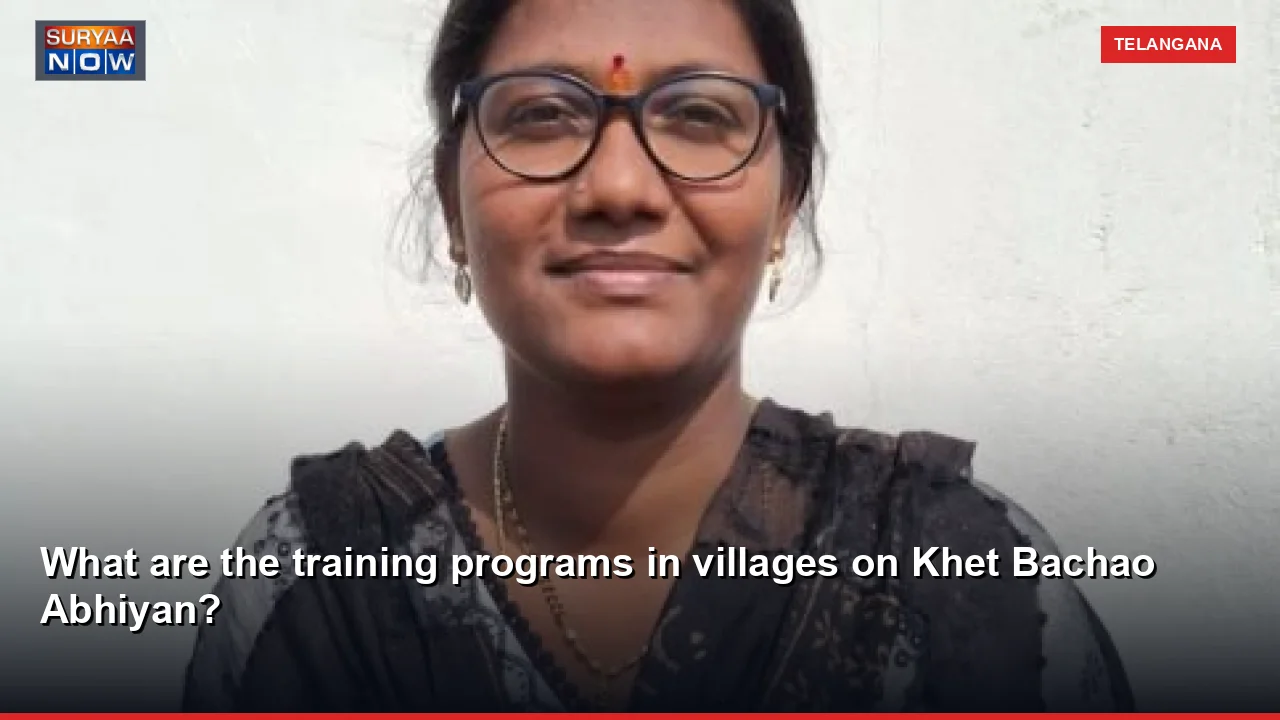 What are the training programs in villages on Khet Bachao Abhiyan?