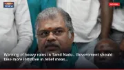 Warning of heavy rains in Tamil Nadu.. Government should take more initiative in relief meas...