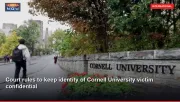 Court rules to keep identity of Cornell University victim confidential