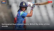 Harmanpreet Kaur created history. Mithali Raj broke all time records