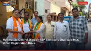 Hyderabad Central District BJP Conducts Graduate MLC Voter Registration Drive