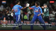 India - New Zealand third T20.. Ashwin to make key changes in the batting order!