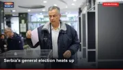 Serbia's general election heats up