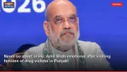 Never so upset in life: Amit Shah emotional after visiting families of drug victims in Punjab!