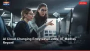 AI Cloud Changing Entry-Level Jobs: IIT Madras Report!