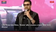 Like those two films, 'Scene' also creates a buzz: Star hero Dhima!