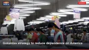 Gokaldas strategy to reduce dependence on America