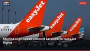 Starlink high-speed internet services on easyJet flights