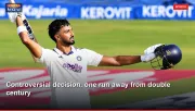 Controversial decision, one run away from double century