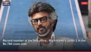 Record number at the box office.. Rajinikanth's Jailer 2 in the Rs.700 crore club