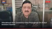 Uttarakhand Govt Condemns False Propaganda On Global Investors Summit