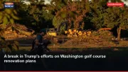 A break in Trump's efforts on Washington golf course renovation plans