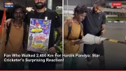 Fan Who Walked 2,400 Km For Hardik Pandya: Star Cricketer's Surprising Reaction!