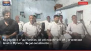 Negligence of authorities on encroachment of government land in Mylwar.. Illegal constructio...