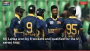 Sri Lanka won by 8 wickets and qualified for the tri series final