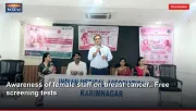 Awareness of female staff on breast cancer.. Free screening tests