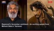 Rajamouli's November sentiment.. An exciting update from Mahesh Babu's 'Varanasi