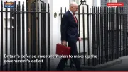 Britain's defense investment plan to make up the government's deficit