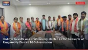 Dedipya Revathi was unanimously elected as the Treasurer of Rangareddy District TGO Association