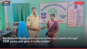 Sai Kishore Reddy who recovered the lost mobile through CEIR portal and gave it to the victim*