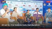 All set for 21st Vedanta Delhi Half Marathon