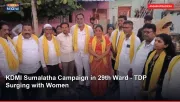 KDMI Sumalatha Campaign in 29th Ward - TDP Surging with Women
