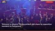 Tensions in Albania.. Strong protest and chaos by opposition members in Parliament!
