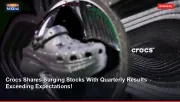 Crocs Shares Surging Stocks With Quarterly Results Exceeding Expectations!